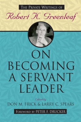 On Becoming a Servant Leader